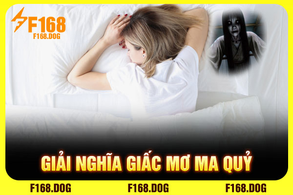 Giải nghĩa giấc mơ ma quỷ