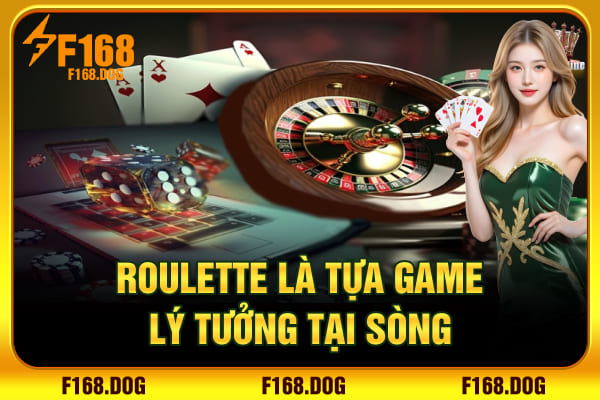 Roulette là tựa game lý tưởng tại sòng Roulette là tựa game lý tưởng tại sòng